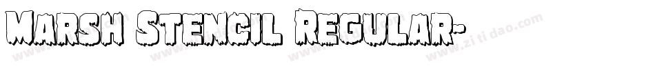 Marsh Stencil Regular字体转换
